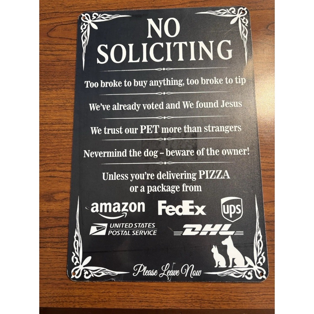 "Too Broke to Buy Anything" No Soliciting Metal Sign - Amazon FedEx UPS DHL